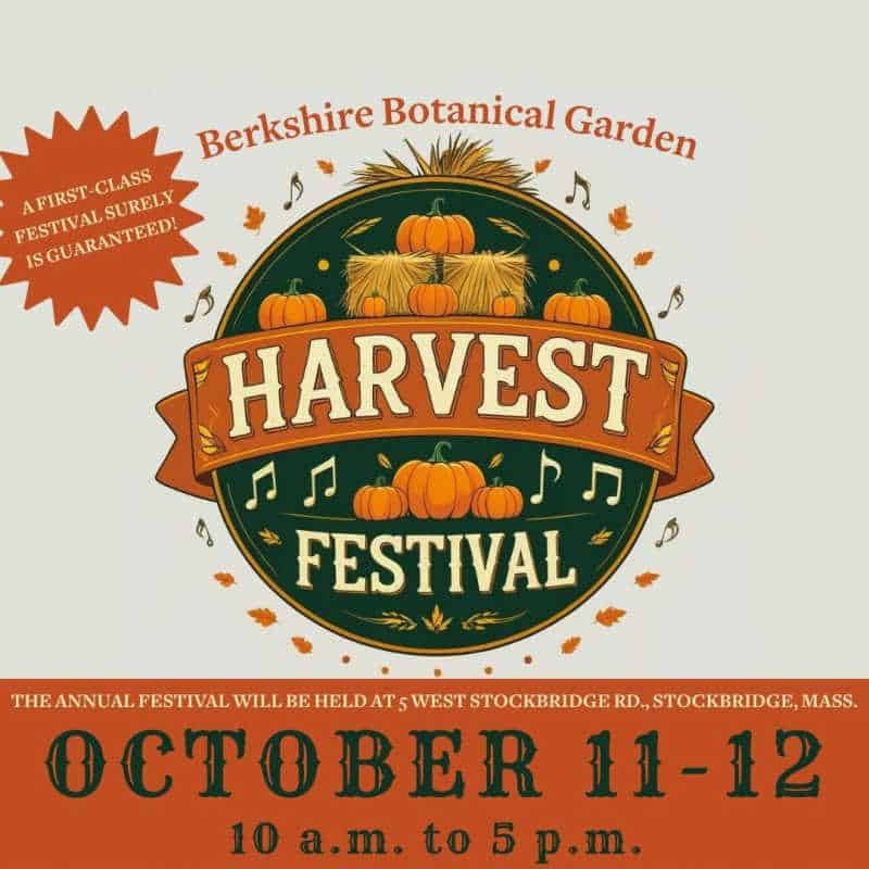 Harvest Festival flyer with pumpkins, hay bales, and fall leaves promoting the Berkshire Botanical Garden’s annual October event.