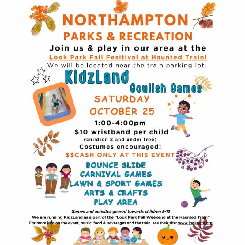 Flyer for Northampton Parks & Recreation KidzLand Ghoulish Games at Look Park Fall Festival, October 25, 1–4 PM. Features bounce slide, carnival games, lawn and sport games, arts and crafts, and play area. $10 wristband per child, costumes encouraged.