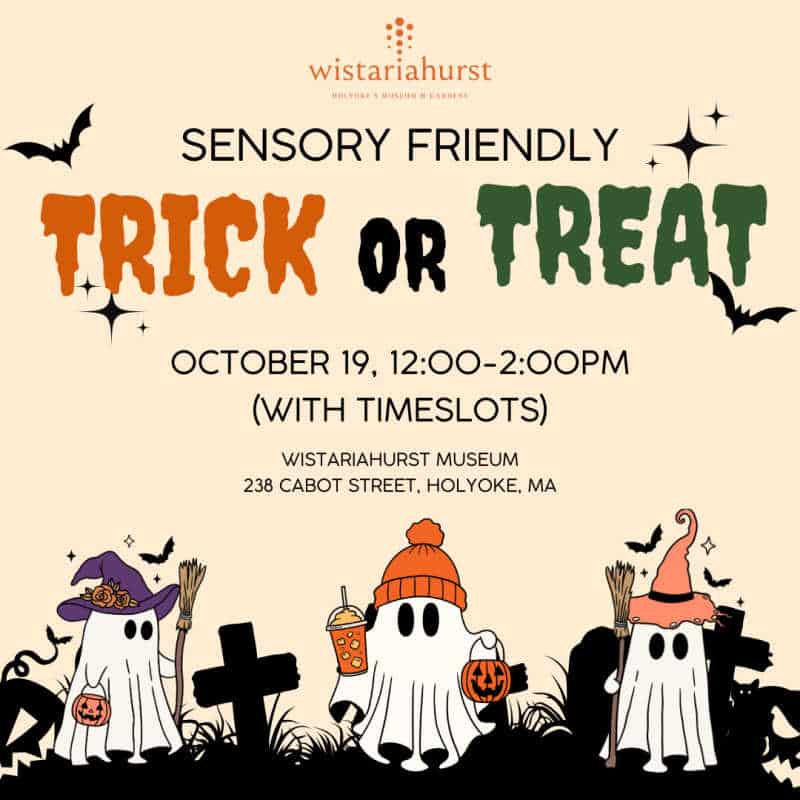 Illustrated flyer for a sensory-friendly Trick or Treat at Wistariahurst Museum in Holyoke, MA, on October 19, with three cartoon ghosts in costumes holding pumpkin buckets.