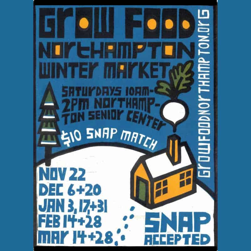 Northampton Winter Farmers’ Market: Poster with bold blue, black, and orange design promoting the Northampton Winter Market at the Northampton Senior Center, with SNAP benefits accepted and market dates listed from November through March.