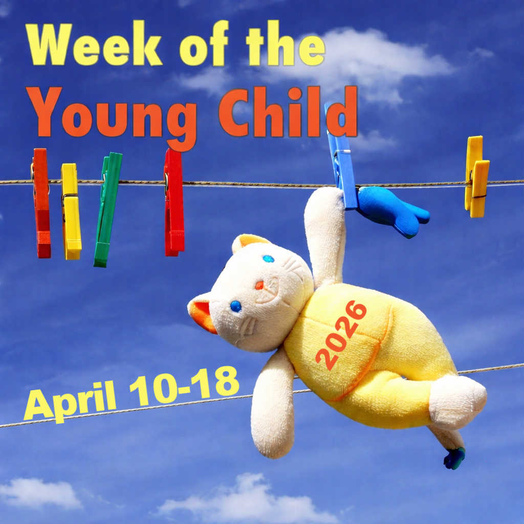 Graphic reading “Week of the Young Child, April 10–18, 2026” with a stuffed toy clipped to a clothesline against a blue sky.